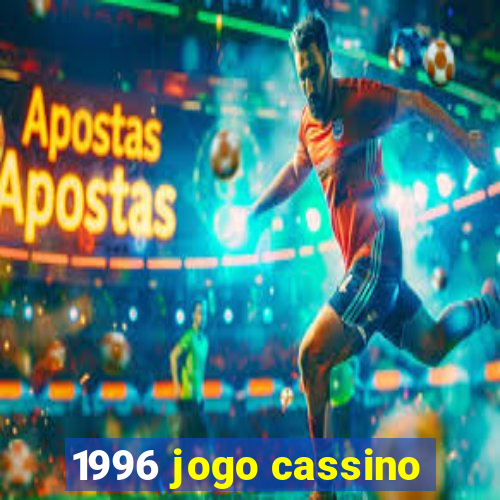 1996 jogo cassino